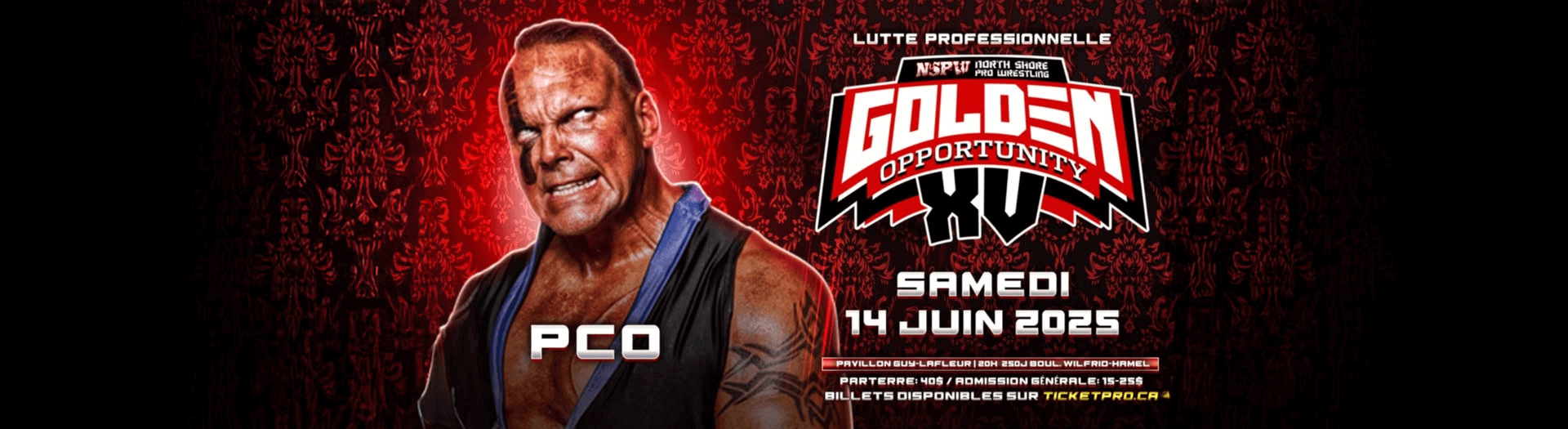 Lutte NSPW présente GOLDEN OPPORTUNITY XV