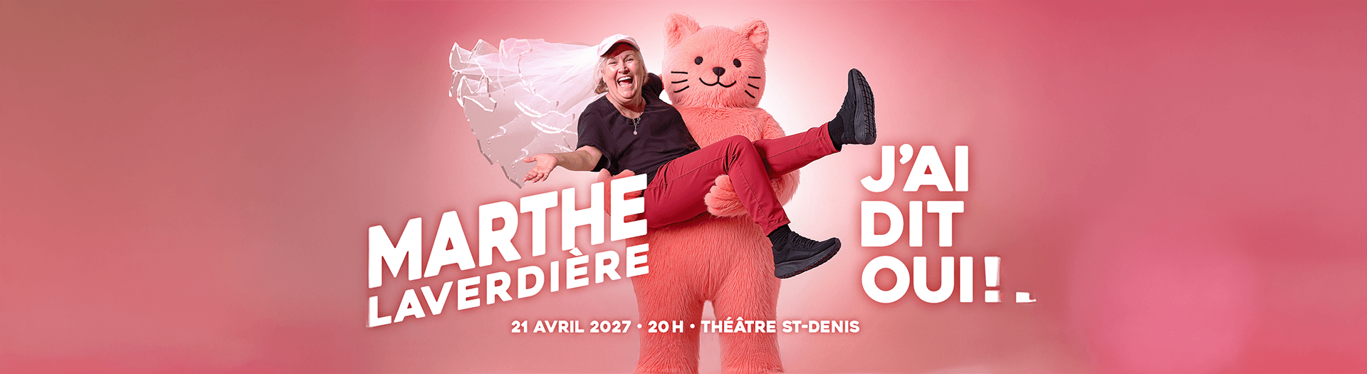 Marthe Laverdière: J'ai dit oui !
