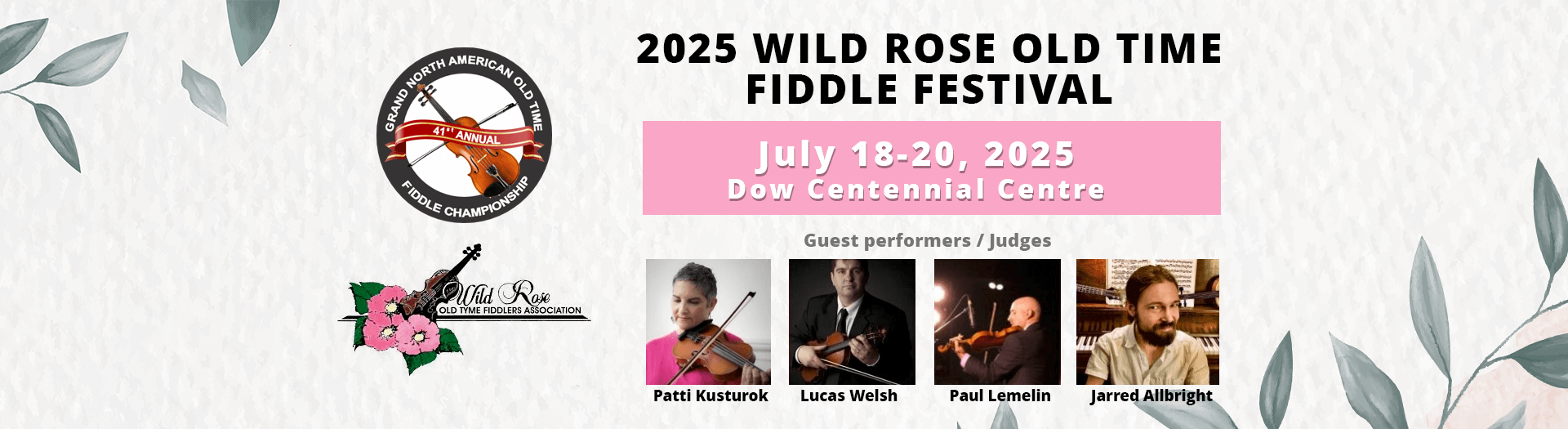 2025 WILD ROSE OLD TIME FIDDLE FESTIVAL