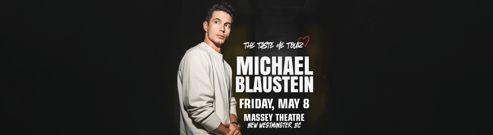 Michael Blaustein: The Taste Me Tour