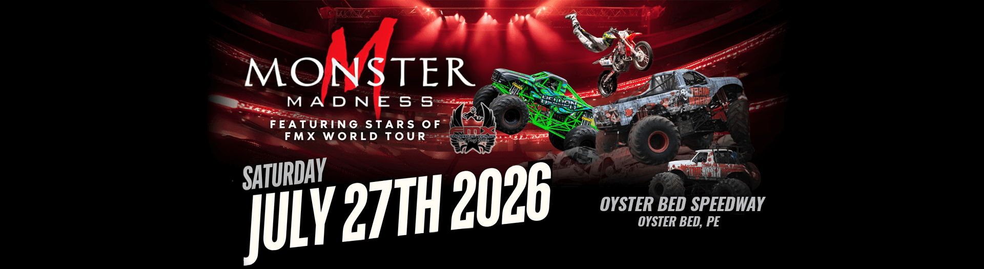 Monster Madness & FMX World Tour