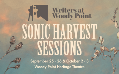 Writers at Woody Point | Sonic Harvest Sessions